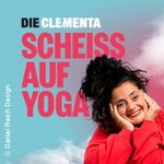 DIE CLEMENTA - Scheiß auf Yoga