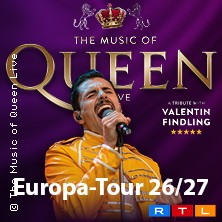 The Music Of Queen Live - Mit Valentin Findling - Europa-Tour 2027 24.04.2027 Stadthalle Karlsruhe