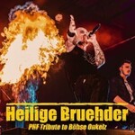 Heilige Bruehder- Zusatzkonzert