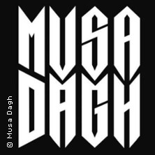 Musa Dagh & Special Guest 22.10.2026 DIE STADTMITTE KARLSRUHE