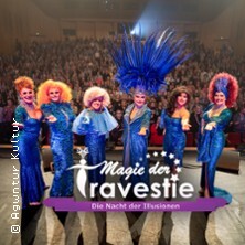Magie der Travestie - Die Nacht der Illusionen Karlsruhe