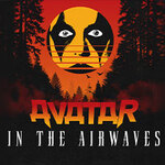 AVATAR - Don't Go In The Forest '26 - Support: Neckbreakker