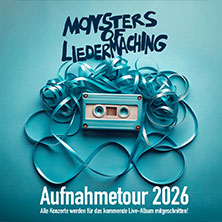 Monsters Of Liedermaching - Aufnahmetour 2026 25.04.2026 Die Stadtmitte
