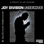 Joy Division Undercover - Joy Division Tribute
