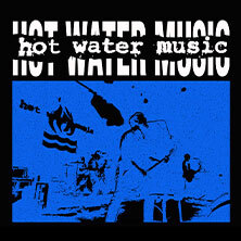 Hot Water Music Karlsruhe