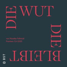 Die Wut, die bleibt 29.11.2026 Badisches Staatstheater Karlsruhe
