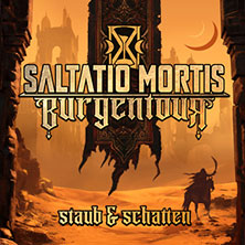 Saltatio Mortis - Burgentour - Staub & Schatten 02.07.2026 Schloss Rastatt