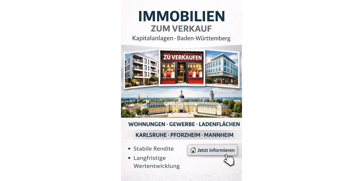 Attraktive Kapitalanlagen in BW Karlsruhe, Pforzheim und mannhei 2 zimmer