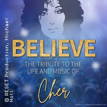 BELIEVE - The Tribute To The Life And Music Of Cher 21.03.2026 Eichsfelder Kulturhaus