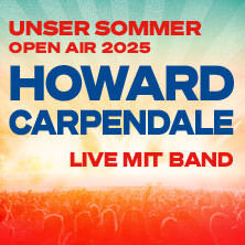 Howard Carpendale: Live mit Band - Unser Sommer Open Air 2025 Ötigheim