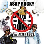 A$AP Rocky - Don't Be Dumb World Tour