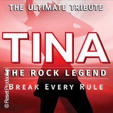Tina - The Rock Legend 30.04.2026 CongressCentrum Pforzheim CCP