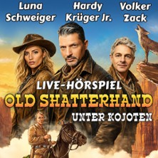 Old Shatterhand unter Kojoten mit Hardy Krüger Jr., Luna Schweiger & Volker Zack 20.03.2027 Stadthalle Karlsruhe