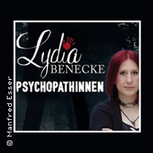 Lydia Benecke - PsychopathINNEN 09.05.2026 Haus des Gastes
