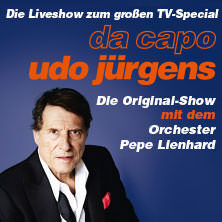 Da Capo Udo Jürgens - mit dem Orchester Pepe Lienhard Fulda