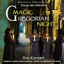 Magic Gregorian Night - Klang der Mönche - Gregorian chants meets pop music 24.11.2026 Stadtkirche Karlsruhe