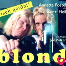Blond - frisch getönt 29.11.2025 Festhalle Bellheim